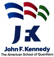 JFK JOHN F. KENNEDY THE AMERICAN SCHOOL OF QUERETARO