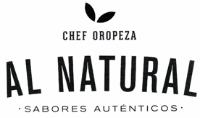 CHEF OROPEZA AL NATURAL SABORES AUTÉNTICOS