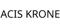 ACIS KRONE