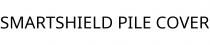 SMARTSHIELD PILE COVER