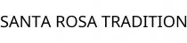 SANTA ROSA TRADITION