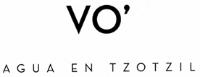 VO´AGUA EN TZOTZIL
