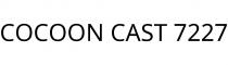 COCOON CAST 7227