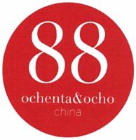88 OCHENTA OCHO CHINA