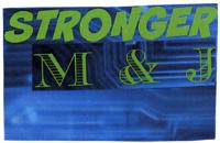M & J STRONGER