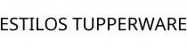 ESTILOS TUPPERWARE