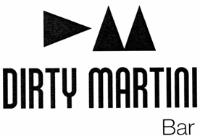 DIRTY MARTINI