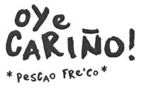 OYE CARIÑO PESCAO FRE'CO