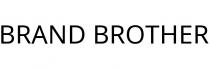 BRAND BROTHER
