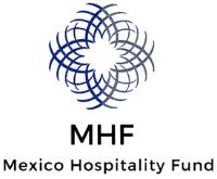 MHF MEXICO HOSPITALITY FUND
