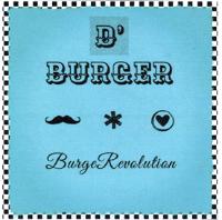 D' BURGUER BURGEREVOLUTION