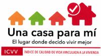 ICVV ÍNDICE DE CALIDAD DE VIDA VINCULADA A LA VIVIENDA UNA CASA PARA MI EL LUGAR DONDE DECIDO VIVIR MEJOR