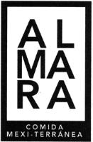ALMARA COMIDA MEXI-TERRÁNEA