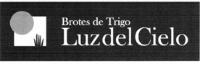 BROTES DE TRIGO LUZ DEL CIELO