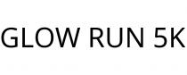 GLOW RUN 5K