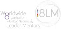 WORLDWIDE ORGANIZATION OF UNITED NATIONS & LEADER MENTORS 8LM