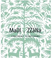 MADI ZZANA CHULADAS MEXICANAS
