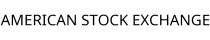 AMERICAN STOCK EXCHANGE