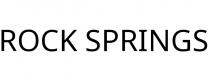 ROCK SPRINGS