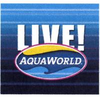LIVE AQUAWORLD