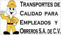 TRANSPORTES DE CALIDAD PARA EMPLEADOS Y OBREROS; S.A. DE C.V.