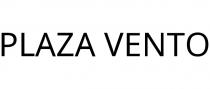 PLAZA VENTO