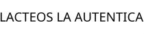 LACTEOS LA AUTENTICA