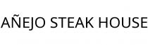 AÑEJO STEAK HOUSE