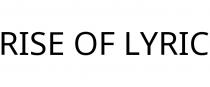 RISE OF LYRIC