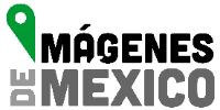 IMÁGENES DE MÉXICO