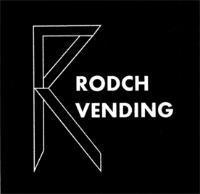 R RODCH VENDING