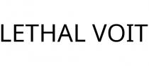 LETHAL VOIT