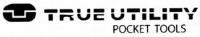 T TRUE UTILITY POCKET TOOLS