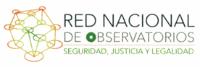 RED NACIONAL DE OBSERVATORIOS SEGURIDAD; JUSTICIA Y LEGALIDAD