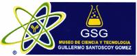 GSG MUSEO DE CIENCIA Y TECNOLOGIA GUILLERMO SANTOSCOY GOMEZ
