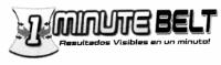 1 MINUTE BELT