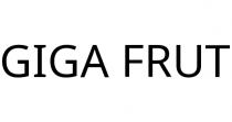 GIGA FRUT