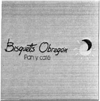BISQUETS OBREGÓN PAN Y CAFÉ