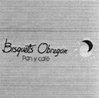 BISQUETS OBREGÓN PAN Y CAFÉ