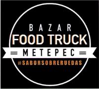 BAZAR FOOD TRUCK METEPEC
