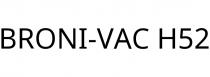 BRONI-VAC H52