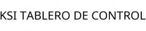 KSI TABLERO DE CONTROL
