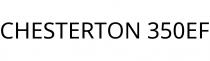CHESTERTON 350EF