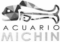 ACUARIO MICHIN