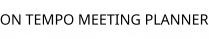 ON TEMPO MEETING PLANNER