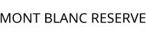MONT BLANC RESERVE