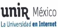 UNIR MÉXICO LA UNIVERSIDAD EN INTERNET
