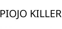 PIOJO KILLER