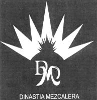 DINASTIA MEZCALERA