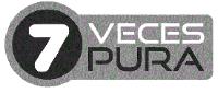 7 VECES PURA